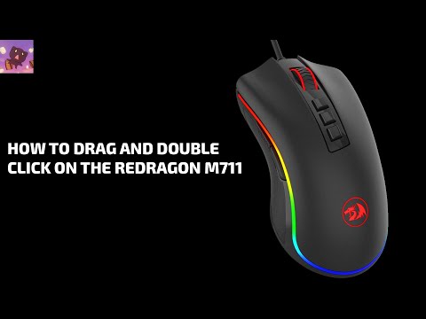 ||OUTDATED|| How To Drag Click And Double Click On The Redragon M711 Cobra