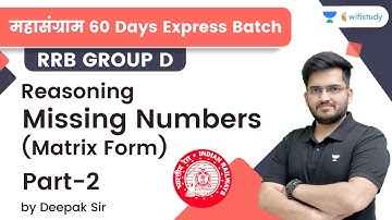 Missing Numbers | Part- 2 | Reasoning | RRB Group d/RRB NTPC CBT-2 | wifistudy | Deepak Tirthyani