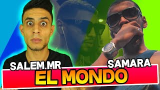 SALEM MR - SAMARA (EL MONDO) 😂😂😂