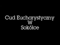 #3 - &quot;Cud w Sokółce&quot;