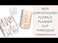 NEW Sophisticated Florals Planner Flip Throughs // The Happy Planner