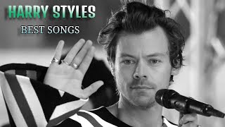 Harry Styles Best Songs  Harry Styles Greatest Hits  Harry Styles Playlist.