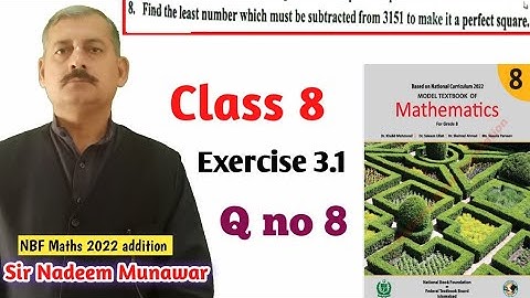Class 8 Exercise 3.1 Q no 8  NBF Maths Ex 3.1 Square root Urdu Hindi Sir Nadeem Munawar