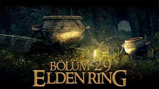 Ainsel Riveri Bulduk Elden Ring Türkçe Elden Ring Tam Çözüm Rehber Bölüm 29