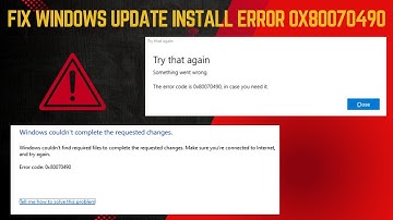 How To Fix Windows Update Install Error 0x80070490