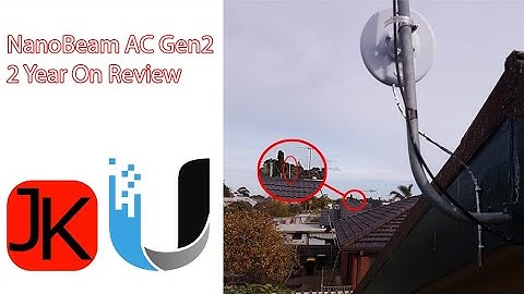 Ubiquiti NanoBeam AC Gen2 - 2 Year On Review