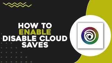 How To EnableDisable Cloud Saves on Ubisoft Connect (Quick Tutorial)