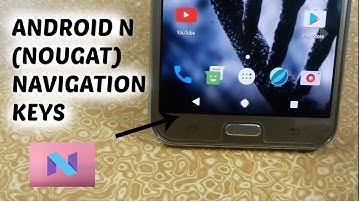 How To Get Android N (Nougat) Navigation Buttons On Marshmallow Devices