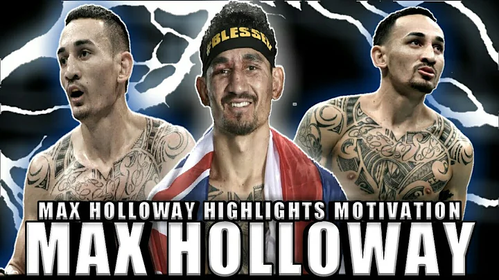 Max Holloway Highlights Motivation