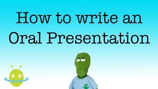 How to write an oral presentation