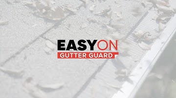 EasyOn Gutter Guard