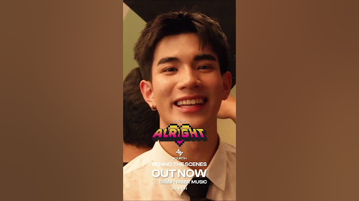 BEHIND THE SCENES OUT NOW! ง้อ (ALRIGHT) - FOURTH