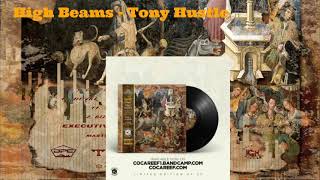 High Beams- Tony Hustle