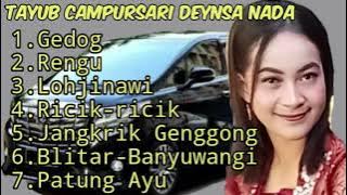 Tayub Campursari Deynsa Nada || Gedog_Rengu_Lohjinawi_Ricik-ricik_Jangkrik Genggong_Patung Ayu