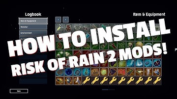 How to install Risk of Rain 2 mods easily!