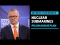 IN FULL: PM Anthony Albanese discusses national security, AUKUS and nuclear submarines | ABC News
