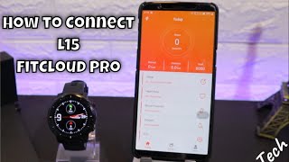 How to connect L15 with phone FitCloudPro Android