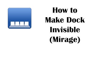 How to make Dock Invisible (Mirage App Review)
