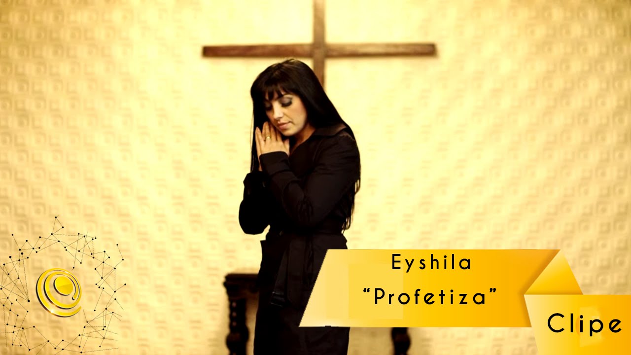 Eyshila - Profetiza (Video Oficial)