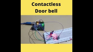 Contactless Door Bell - Using Arduino