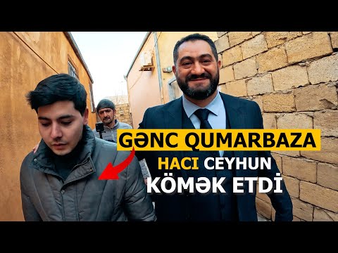 24 yaşlı QUMARBAZa görün necə kömək etdilər