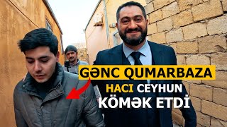 24 yaşlı QUMARBAZa görün necə kömək etdilər