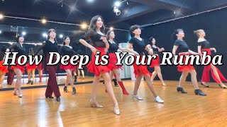 How Deep Is Your Rumba Linedance/ High Beginner/ 하우 딥 이즈 유어 룸바 라인댄스/ Jldk
