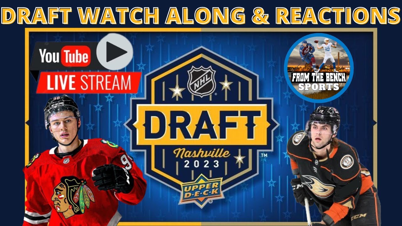 2023 NHL DRAFT WATCH ALONG AND REACTIONS FOR THE 1ST ROUND! CONNOR
