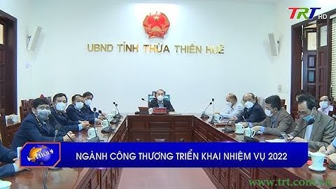 Ngành Công Thương triển khai nhiệm vụ 2022