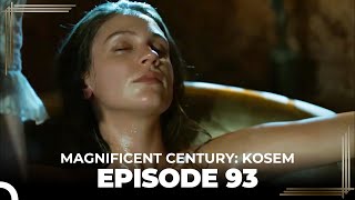 Magnificent Century: Kosem Episode 93 (English Subtitle)