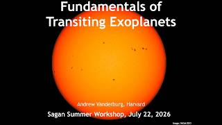 Fundamentals of Transiting Planets - Andrew Vanderburg (Harvard)