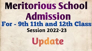 Meritorius school admission updates 2022//#updatemeritoriusschooladmission2022//#knowledgeandearning