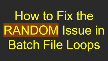 How to Fix the RANDOM Issue in Batch File Loops