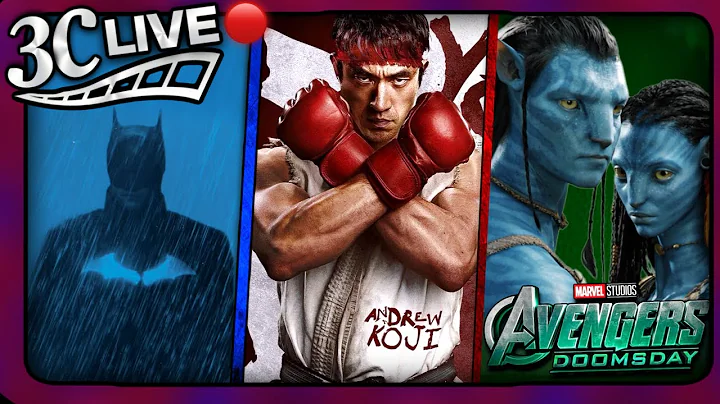3C Live - Street Fighter Trailer, Avengers Doomsday, Batman 2 Update