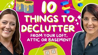 10 things to declutter from your loft, attic or basement | E292 #declutteringtips #storage #podcast