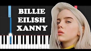 Billie Eilish - xanny (Piano Tutorial)