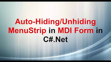Auto Hiding MenuStrip in MDIform in C#.Net