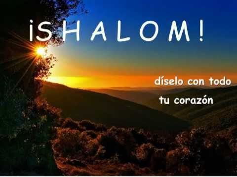 SHALOM ES UN SALUDO EN HEBREO Y QUIERE DECIR