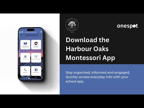Welcome to the Harbour Oaks Montessori School App!
