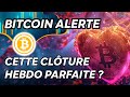 Bitcoin  cette clture hebdo parfaite  fet  agix  surveiller 