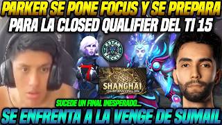 😲 Se enfrenta a la Venge de SumaiL 😲 Parker se prepara para la Closed Qualifier del TI