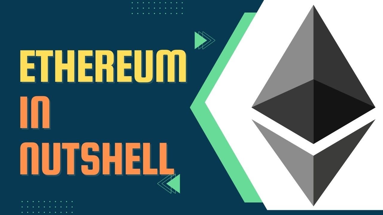Ethereum In Nutshell