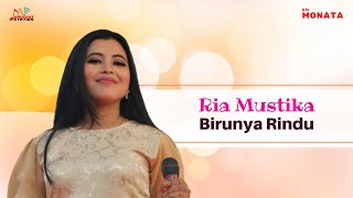 Ria Mustika - Birunya Rindu (Official Music Video)