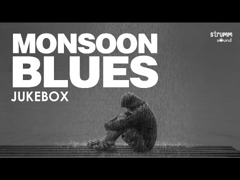 Monsoon Blues Jukebox | Bollywood Unwind and more..