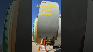 Airbus A330 Engine Removal