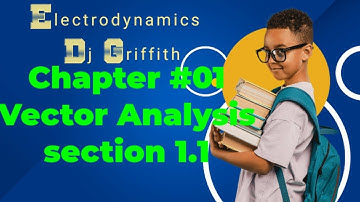 Lec01:Introduction to electrodynamics||