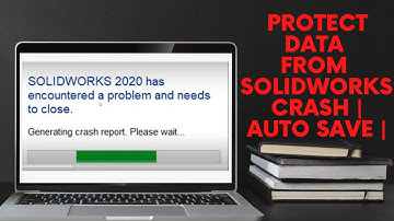 Solidworks crash || Solidworks has encountered a problem and need to close || auto save |