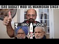 ISRO Budget : Modi vs Manmohan | Then VS Now Comparison | Shocking Reaction !!