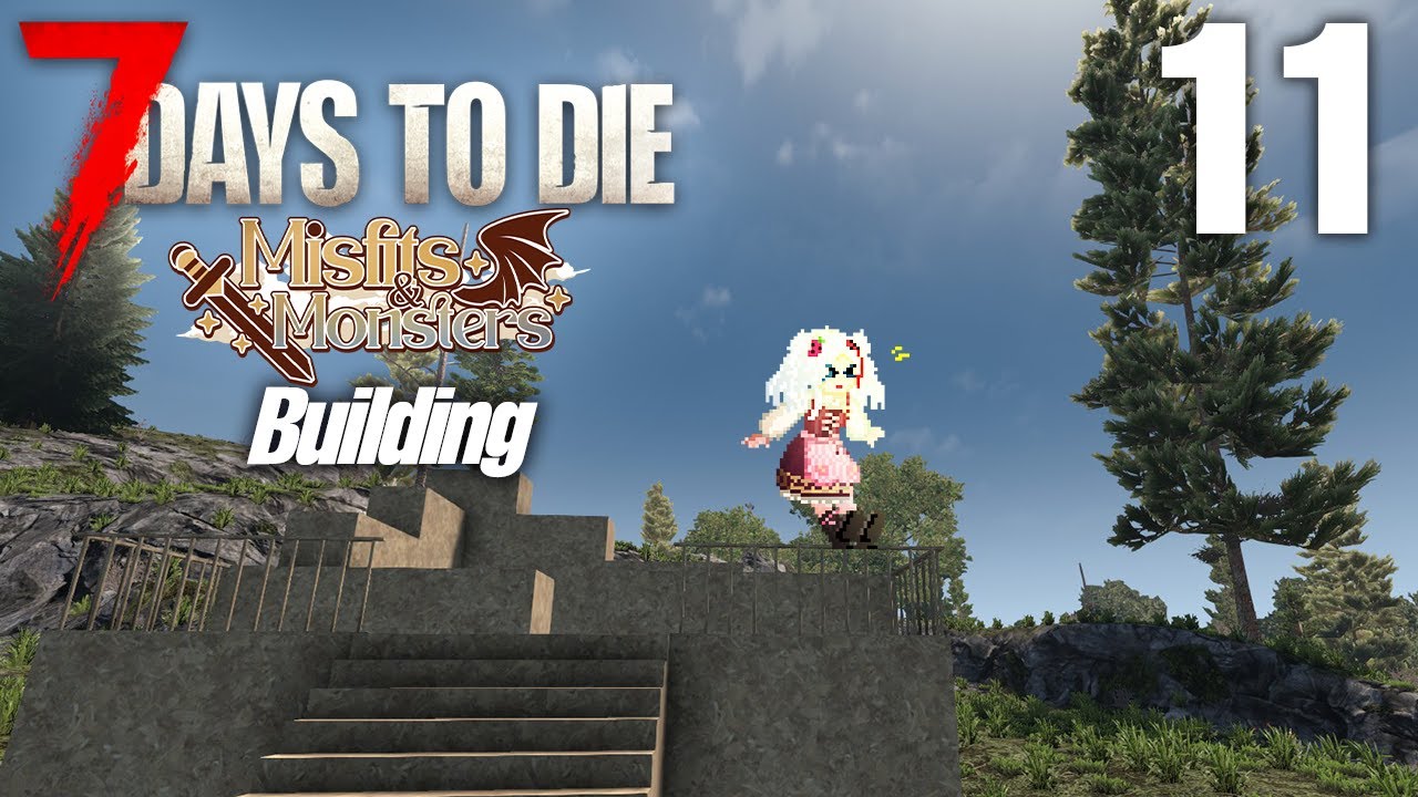 【7DTD】Time to learn how to build a house! | VOD | Pt. 11 - YouTube