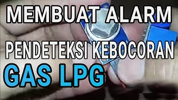Cara membuat Alarm pendeteksi kebocoran gas elpiji / gas LPG menggunakan Sensor gas LPG MQ-2